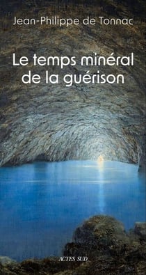 Le temps minéral de la guérison