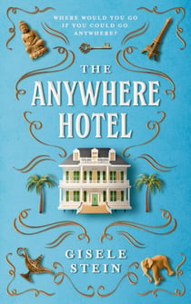 The Anywhere Hotel - Pinch of Magic, #1
