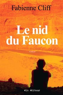 Le nid du faucon - NID DU FAUCON -LE [NUM]