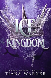 Ice Kingdom - Mermaids of Eriana Kwai, #3