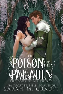 The Poison and the Paladin - The Book of All Things, #9