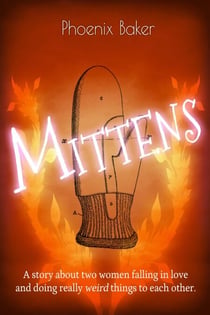Mittens - Mittens, #1