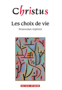 Christus Hors-Série 2010 - Les choix de vie