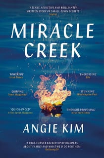 Miracle Creek - Winner of the 2020 Edgar Award for best first novel