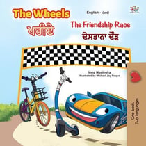 The Wheels The Friendship Race  ???? ??????? ??? - English Punjabi (Gurmukhi) Bilingual Collection