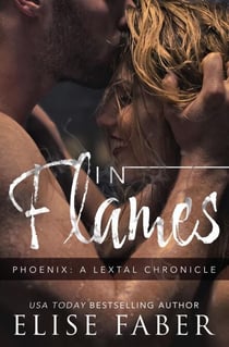 In Flames - Phoenix: LeTal Chronicles, #2