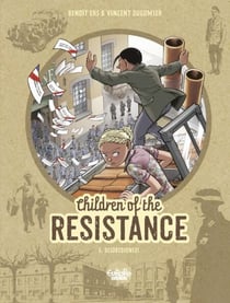 Children of the Resistance - Volume 6 - Disobedience!