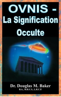 Ovnis - La Signification Occulte