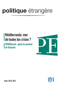 Méditerranée, mer de toutes les crises ? - OTAN/Russie : après le sommet de Varsovie