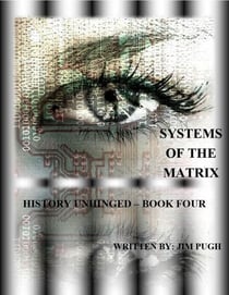 Systems of the Matrix - History Unhinged, #1