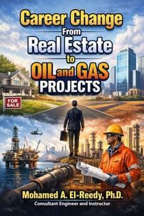 Career Change From Real Estate to Oil and Gas Projects