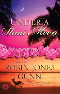 Under a Maui Moon - A Novel