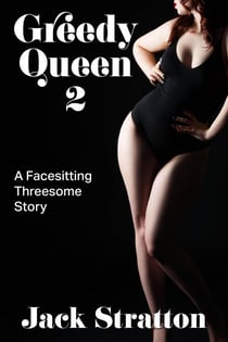 Greedy Queen 2