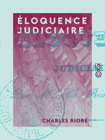 Éloquence judiciaire - M. Janvier