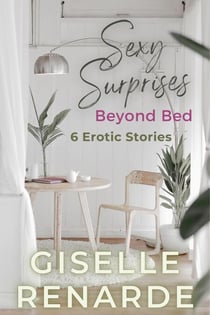 Sexy Surprises Beyond Bed - Sexy Surprises, #60