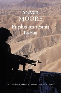 Et plus on restait là-bas - Mémoires d’un soldat à mi-temps