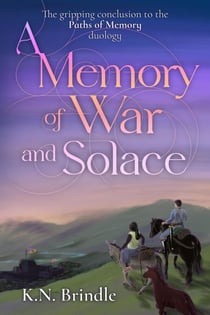 A Memory of War and Solace - Paths of Memory, #2