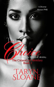 The Choice - The Citizens of Abrielara, #2