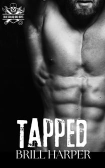 Tapped - Blue Collar Bad Boys, #10
