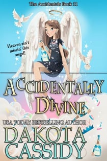 Accidentally Divine - The Accidentals, #11