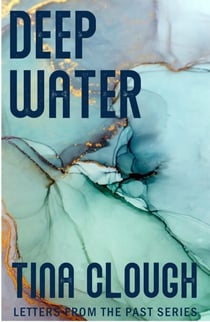 Deep Water - Letters from the Past
