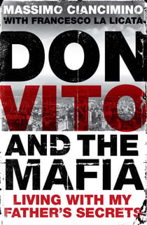 Don Vito - The Secret Life of the Mayor of the Corleonesi