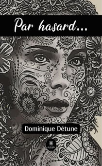 Par hasard… - Roman