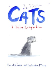 Cats - A Feline Compendium