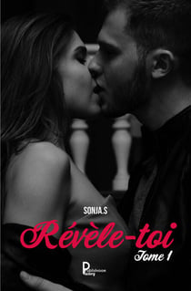 Révèle-toi - Tome 1 - Romance