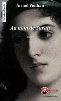 Au nom de Sarah - Un roman surprenant