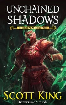 Unchained Shadows - Elderealm, #2