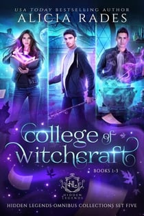 College of Witchcraft: Books 1-3 - Hidden Legends Omnibus Collections, #5