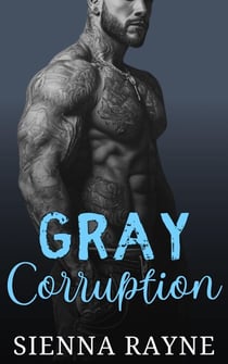 Gray Corruption - Gray Hawks MC, #2