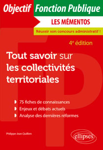 Tout savoir sur les collectivités territoriales - 4e édition