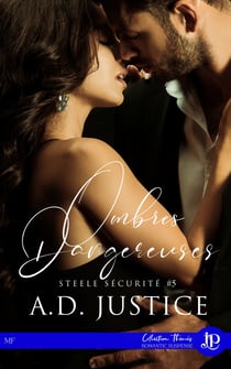 Ombres dangereuses - Steele Sécurité #5