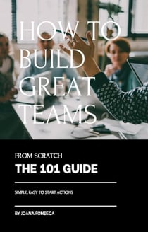 How to build great teams - Teams Development, #1