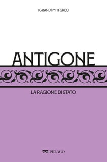 Antigone - La ragione di Stato