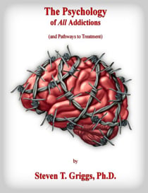 The Psychology of All Addictions
