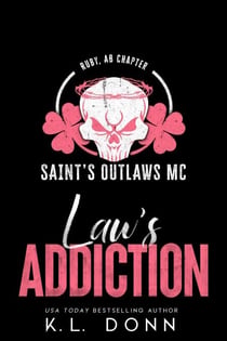 Law's Addiction - Saint's Outlaws MC: Ruby, AB Chapter, #1