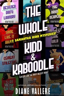 The Whole Kidd & Kaboodle: 12 Samantha Kidd Mysteries - Samantha Kidd Box Set