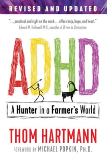 ADHD - A Hunter in a Farmer's World