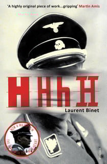 HHhH - A prize-winning international bestseller set in Nazi-occupied Prague, recounting the assassination of Reinhard Heydrich