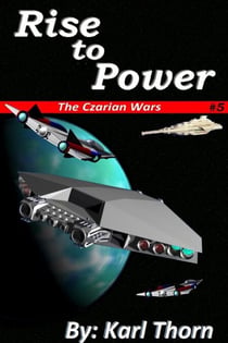 Rise to Power - Czarian Wars, #5