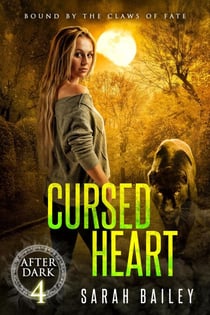 Cursed Heart - After Dark, #4