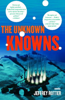The Unknown Knowns - A Novel