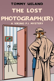 The Lost Photograph(er) - Viking P.I., #5