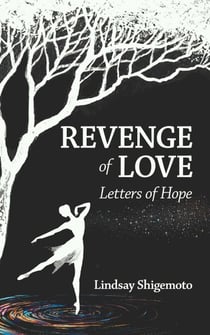 Revenge of Love: Letters of Hope