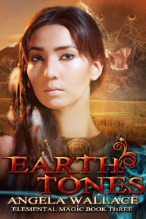 Earth Tones - Elemental Magic, #3