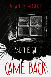 And the Cat Came Back