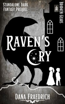 Raven's Cry - Broken Gears, #0